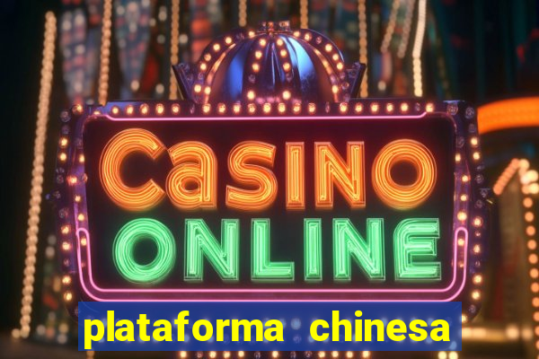 plataforma chinesa fortune tiger